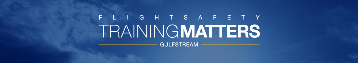 Gulfstream Training Matters